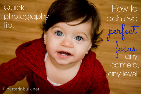 photography tip how to achieve perfect focus