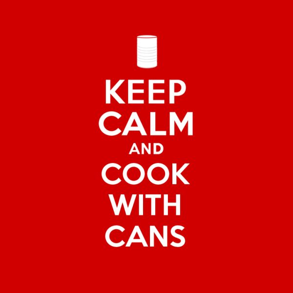 Keep Calm Cook With Cans 