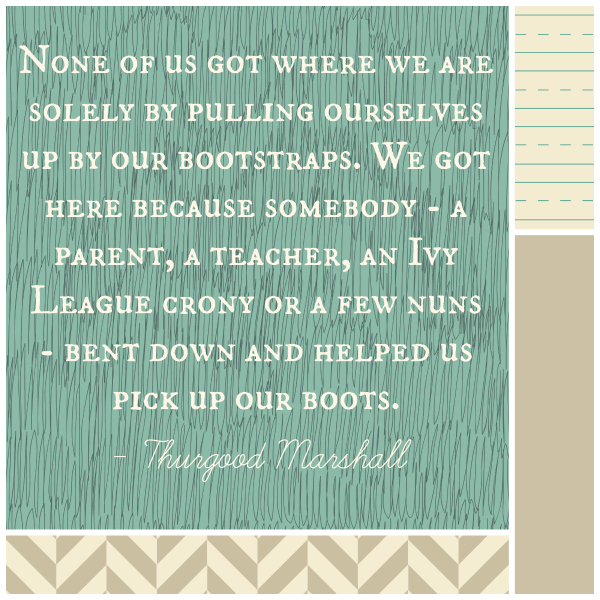 Thurgood Marshall quote about teachers