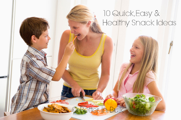 10 Quick, Easy and Healthy Snack Ideas