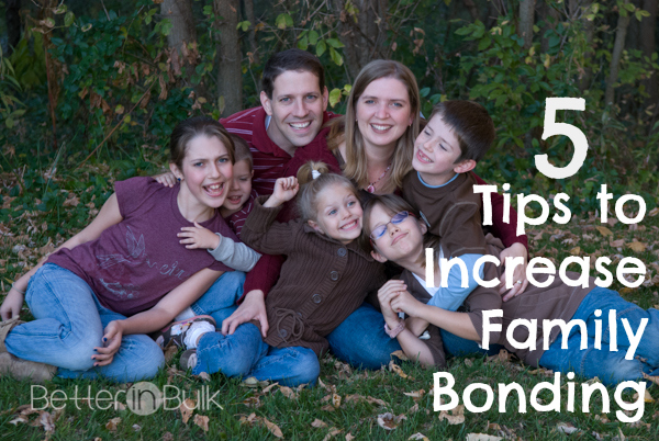 5 Tips to Increase Family Bonding