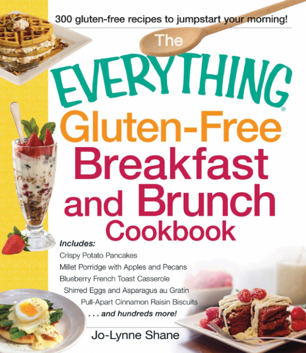 The Everything Gluten-Free Breakfast And Brunch Cookbook