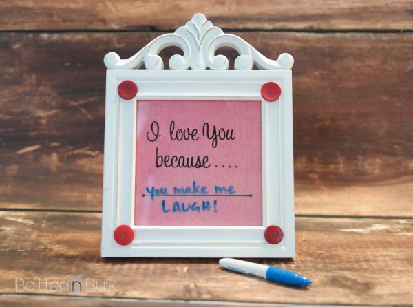 Easy Valentine's Day Craft - I love you because...dry erase frame