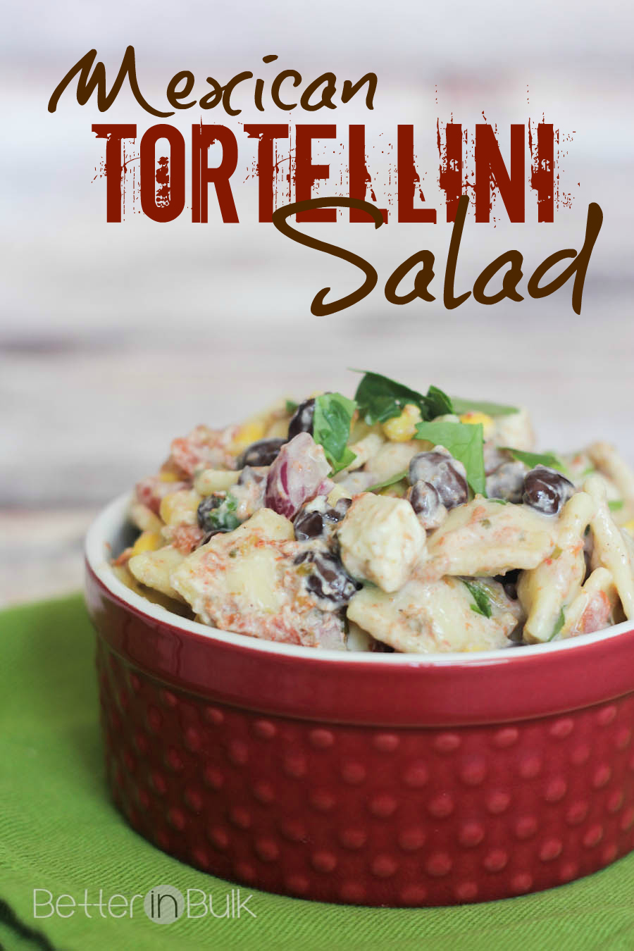 Mexican tortellini salad