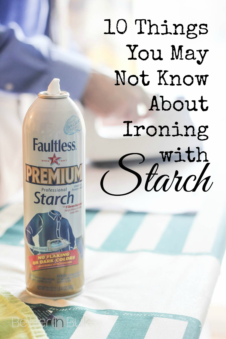 10 Things You May Not Know About Ironing With Starch