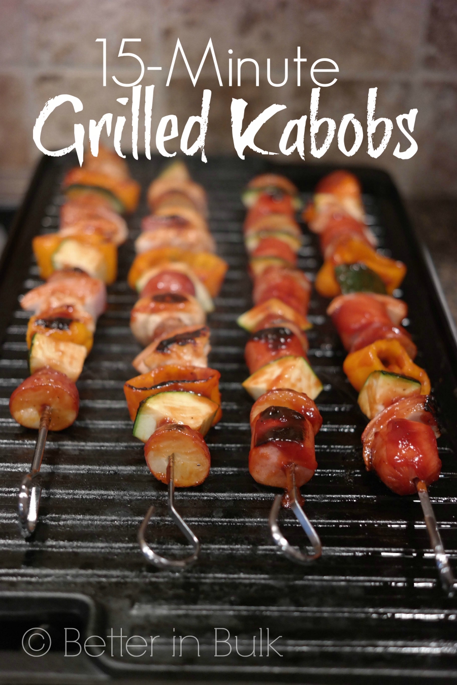 15 minute grilled kabobs