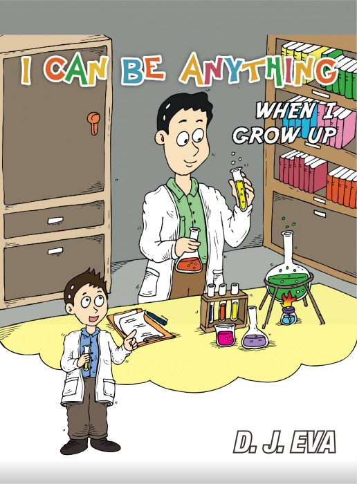 I Can Be Anything: What Will You Be When You Grow Up?