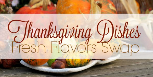 Thanksgiving Fresh Flavors Swap