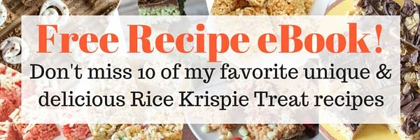 You'll love my new ebook - 10 Rice Krispie Treats Recipes! Download it free HERE!