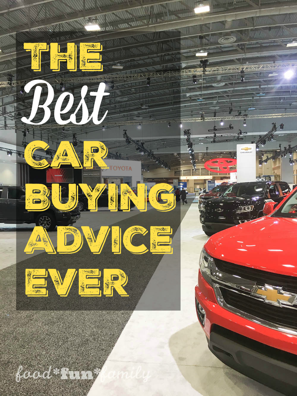 The Best Car Buying Advice Ever and the Washington Auto Show from Food Fun Family