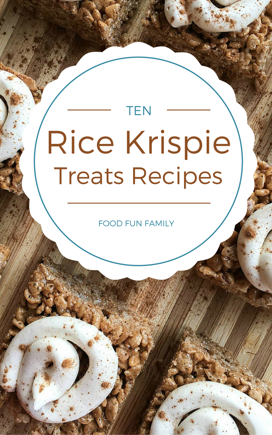 10 Rice Krispie Treats Recipes from Food Fun Family