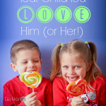 100 ways to show your child you love him