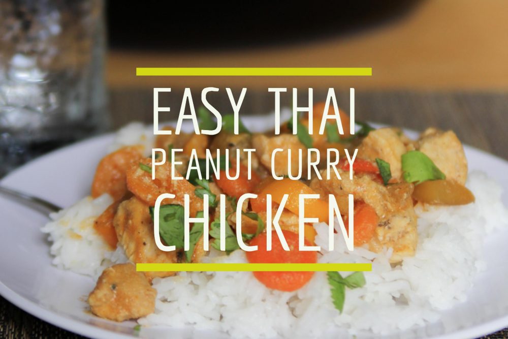 Easy Thai Peanut Curry Chicken