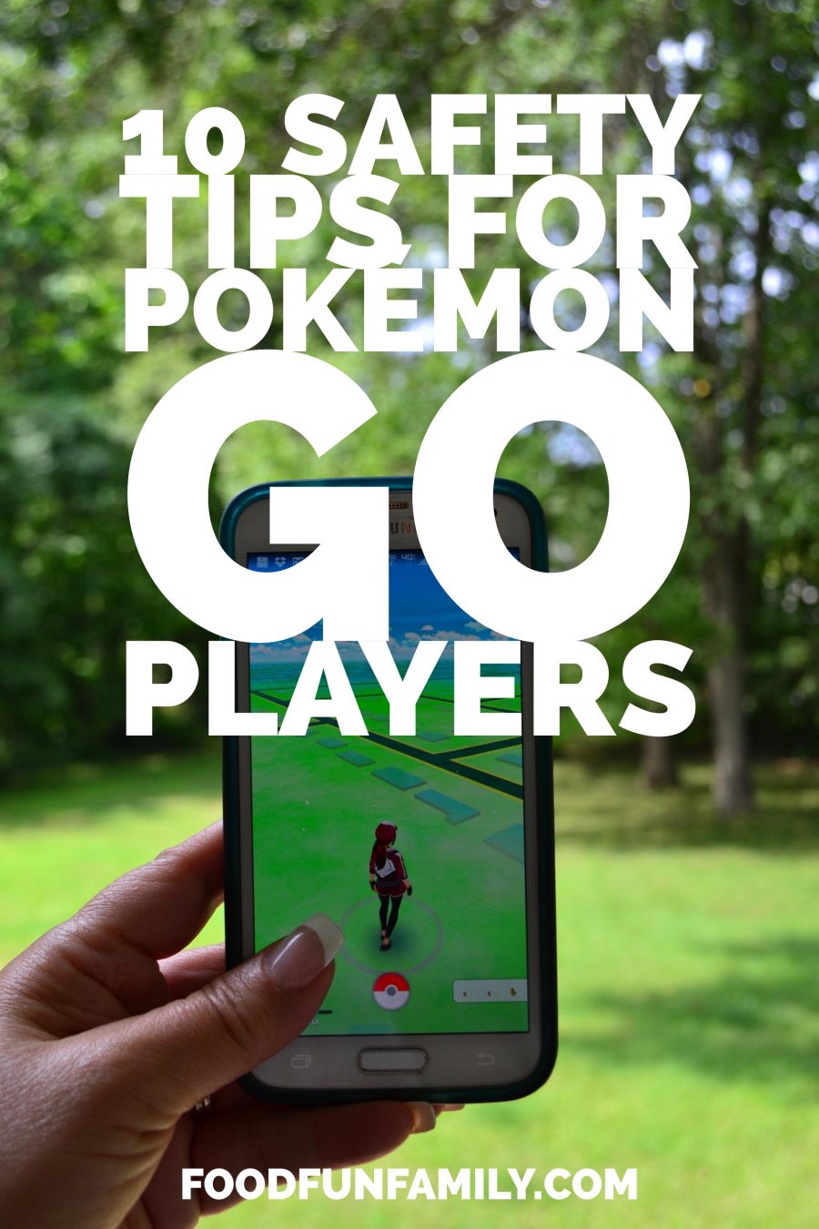 10 Safety Tips for Pokémon GO Players