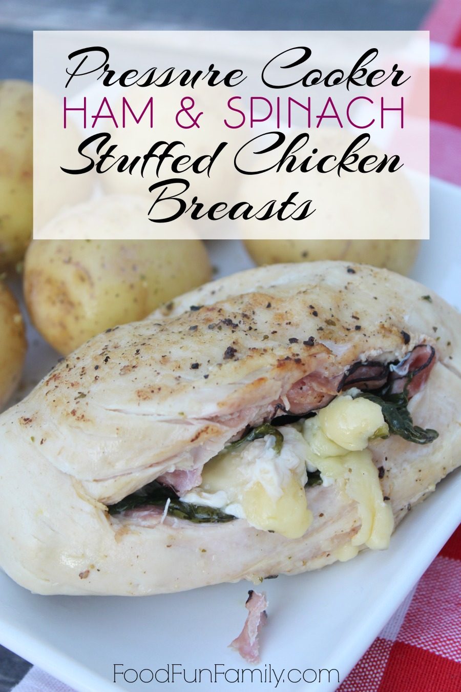 Pressure Cooker ham and spinach stuffed chicken breast